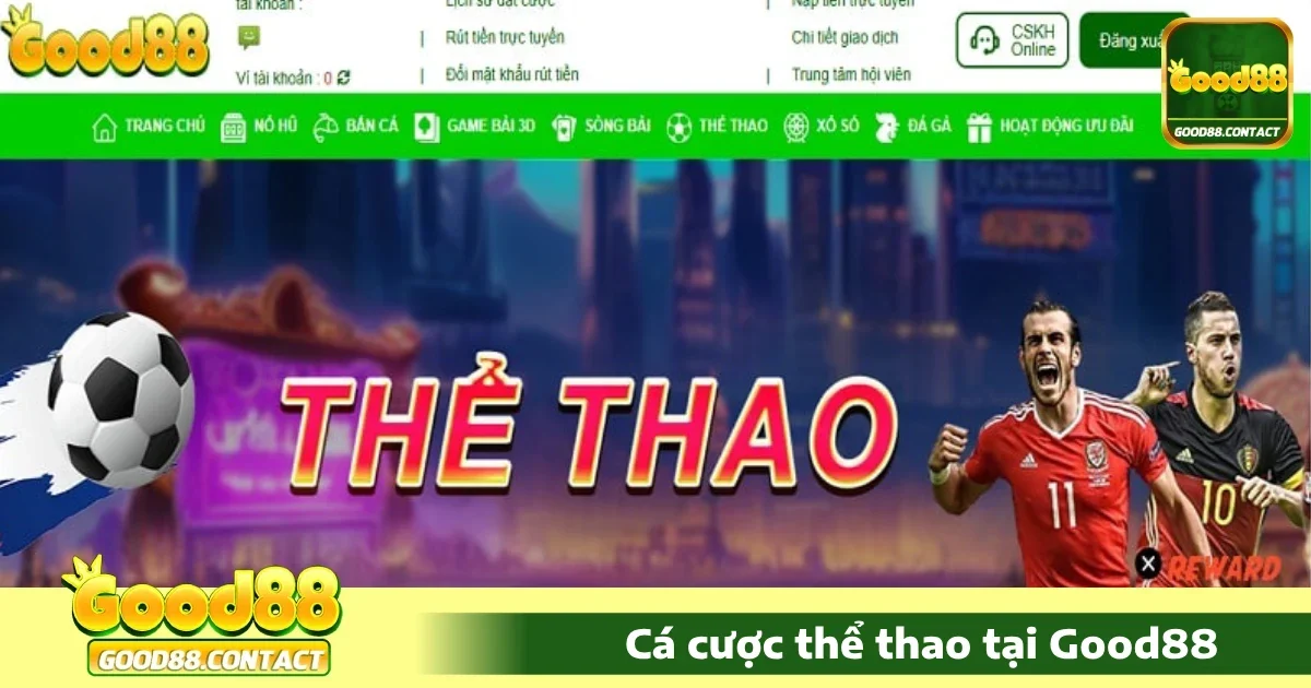Good88 - Link Vào Nhà Cái Good88.com Chính Thức 9 Cá Cược Thể Thao Good88